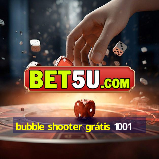 bubble shooter grátis 1001